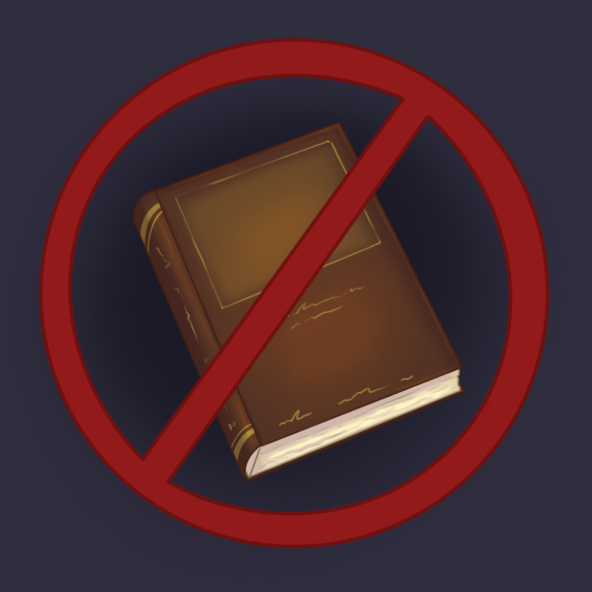 Book banning, in my opinion, will almost never be helpful.